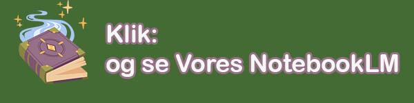 Banner: Klik, og se vores NotebookLM